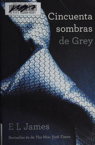 E. L. James: Cincuenta sombras de Grey (Spanish language, 2012, Vintage Español)