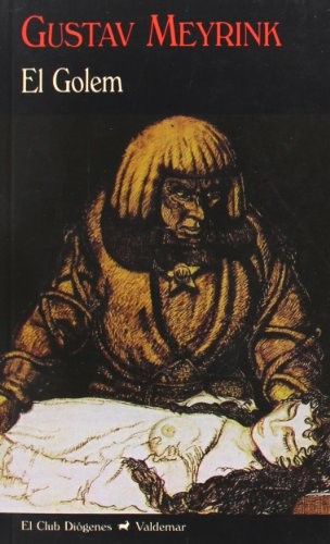 Gustav Meyrink, José Rafael Hernández Arias: El Golem (Paperback, 2014, Valdemar)