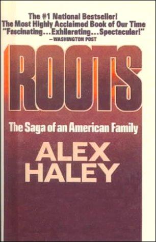 Alex Haley: Roots (Hardcover, 1999, Rebound by Sagebrush)