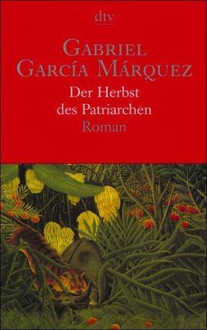 Gabriel García Márquez: Der Herbst des Patriarchen (German language, 1980)