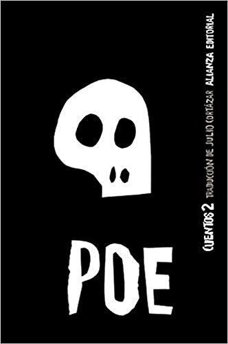 Edgar Allan Poe, Julio Cortázar: Cuentos, 2 (Paperback, español language, 2010, Alianza Editorial)