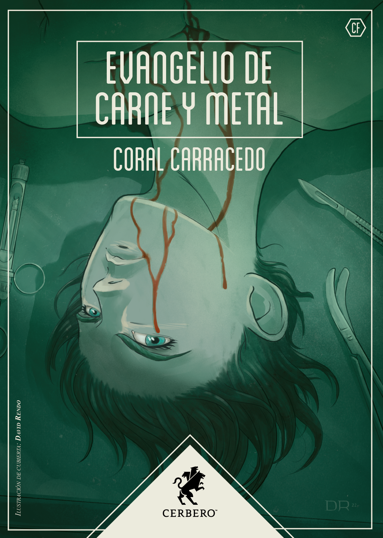 Coral Carracedo: Evangelio de carne y metal (Paperback, castellano language, 2022, Cerbero)