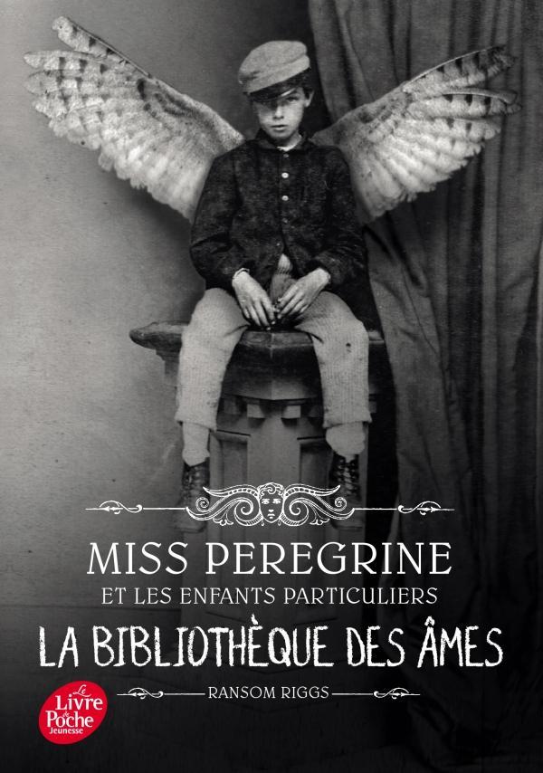 Ransom Riggs, Jesse Bernstein: Miss Peregrine et les enfants particuliers (French language, 2017)