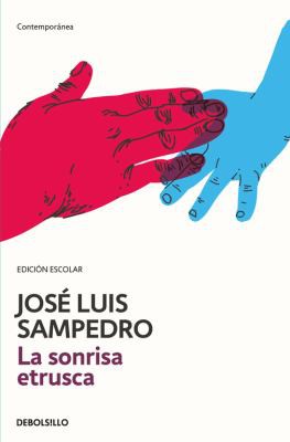 José Luis Sampedro: La sonrisa etrusca (Paperback, Spanish language, 2017, Debolsillo)