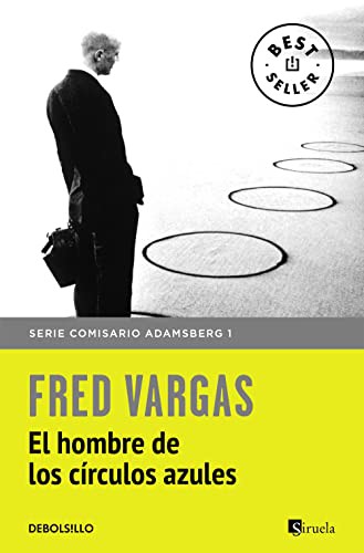 Fred Vargas: El hombre de los círculos azules (Paperback, Debolsillo, DEBOLSILLO)