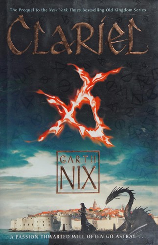 Garth Nix: Clariel (2014)