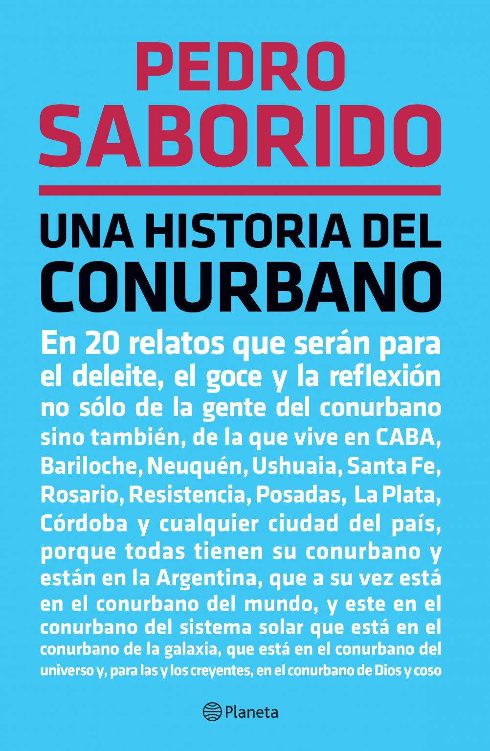 Pedro Saborido: Una historia del conurbano (Paperback, español language, 2020, planeta)