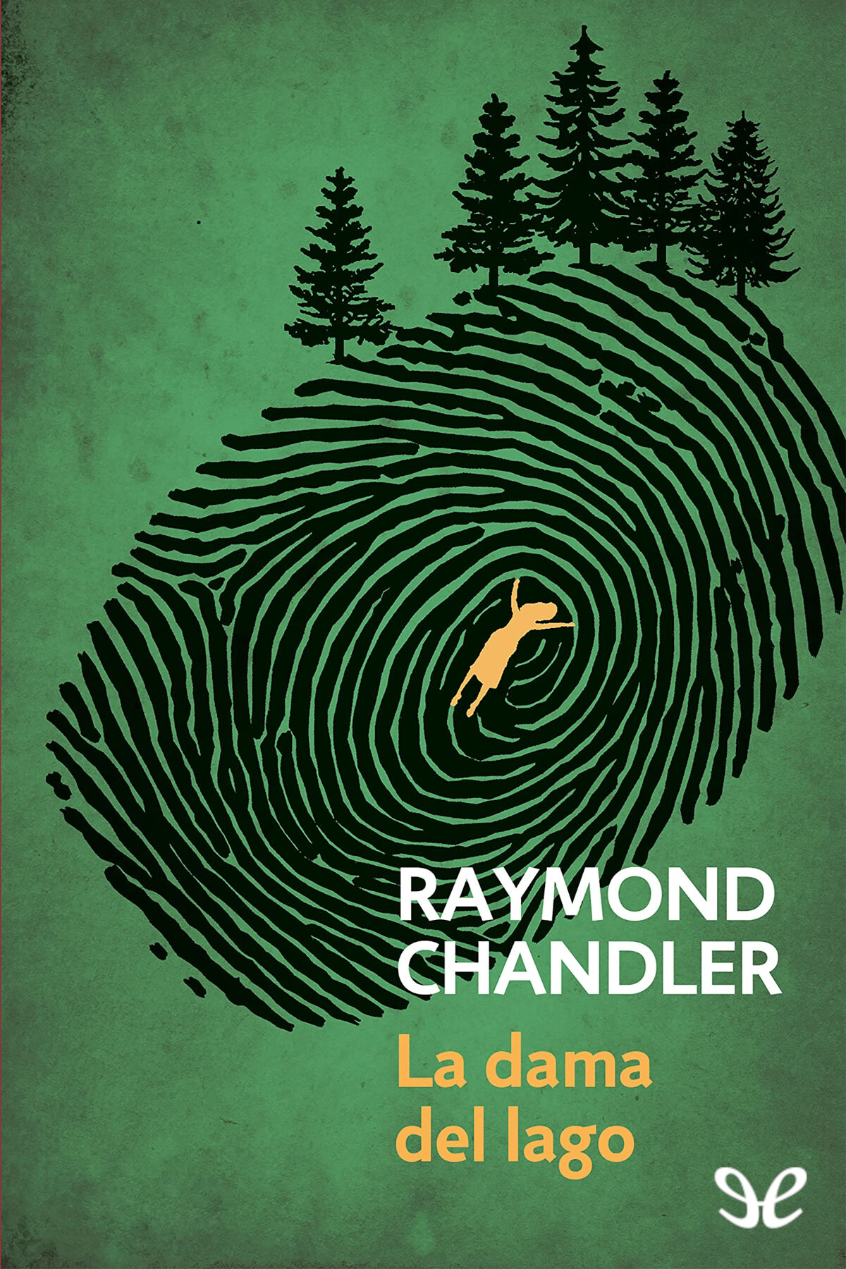 Raymond Chandler: La dama del lago (Paperback, Spanish language, 2004, El país)