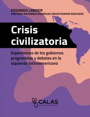Edgardo Lander: Crisis civilizatoria (EBook, Español language, 2020, transcript Verlag)