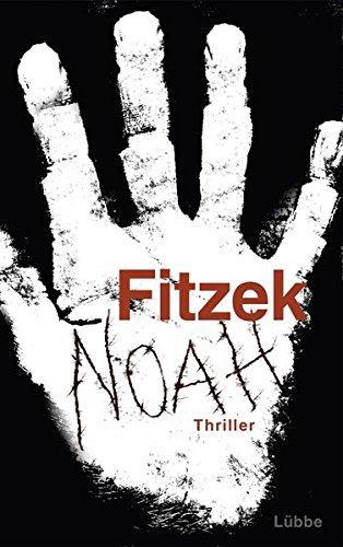 Sebastian Fitzek: Noah (German language, 2013, Bastei Lubbe)