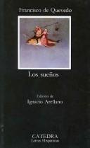 Francisco de Quevedo: Los sueños (Spanish language, 1991, Cátedra)