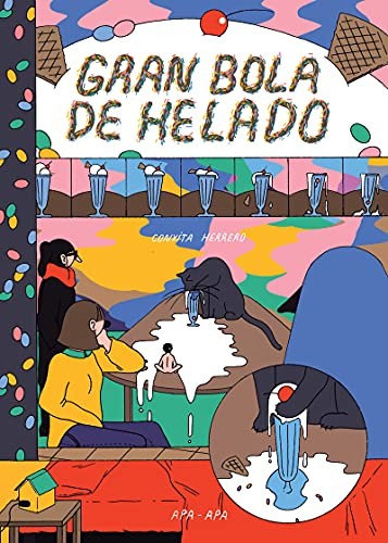 Conxita Herrero: Gran bola de helado (Paperback, Español language, 2021, Apa Apa Cómics)