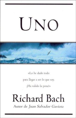 Richard David Bach: Uno (Paperback, Spanish language, Ediciones B, VERGARA (SELLO))