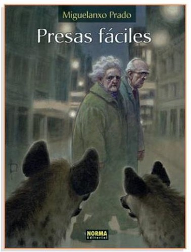 Miguelanxo Prado: Presas fáciles (2016, Norma)