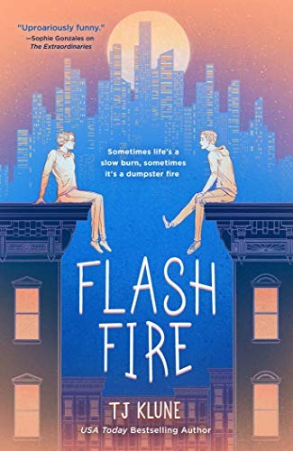 TJ Klune: Flash Fire (Hardcover, 2021, Tor Teen)