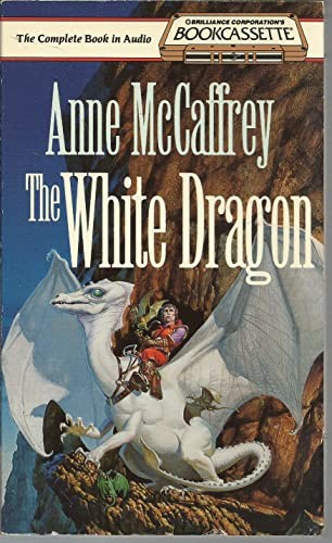 Anne McCaffrey: The White Dragon (Bookcassette(r) Edition) (AudiobookFormat, 1993, Bookcassette)