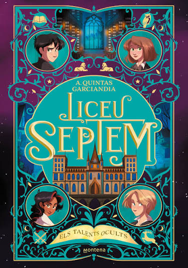A. Quintas Garcianda: Liceu Septem: Els Talents Ocults (Hardcover, Català language, montena)