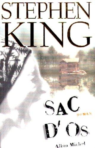 Stephen King: Sac D'Os (Paperback, 2000, French and European Publishing, Inc., Albin Michel)