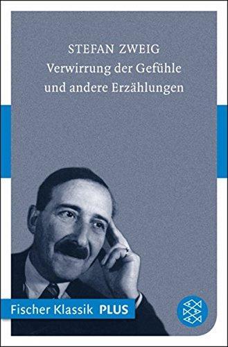 Stefan Zweig: Verwirrung der Gefühle (German language)