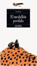 Ana Alcolea: El medallón perdido (Spanish language, 2001, Anaya)