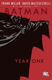David Mazzucchelli, Frank Miller, Todd Klein, Frank Miller, Richmond Lewis, Dennis O'Neil: Batman: Year One (Paperback, 2007, DC Comics)