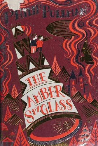 Philip Pullman, Philip Pullman: The Amber Spyglass (Paperback, Scholastic)