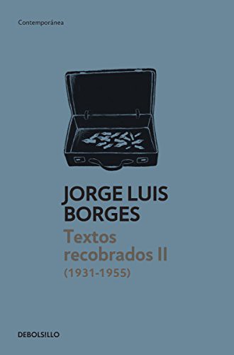 Jorge Luis Borges: Textos recobrados (Paperback, 2015, Debolsillo)