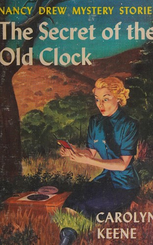 Carolyn Keene: The secret of the old clock (1959, Grosset & Dunlap)
