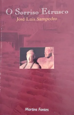 José Luis Sampedro: O sorriso etrusco (Paperback, Portuguese language, 1996, Martins Fontes)