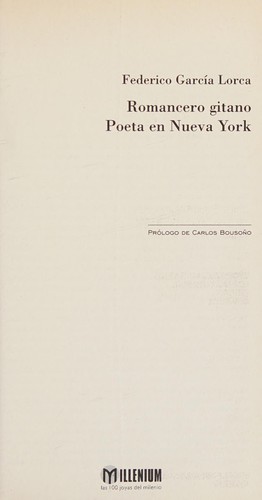 Federico García Lorca: Romancero Gitano/Poeta En Nueva York (Hardcover, Spanish language, 2001, Colleccion Millenium)