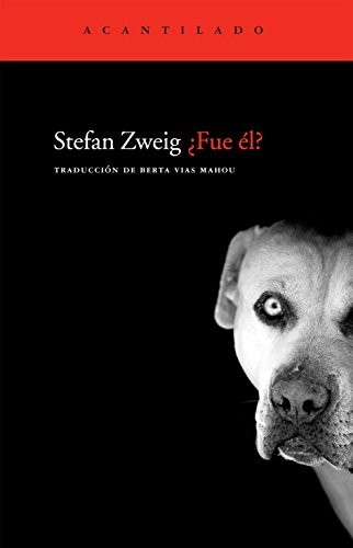 Stefan Zweig: ¿Fue él? (Paperback, Acantilado)