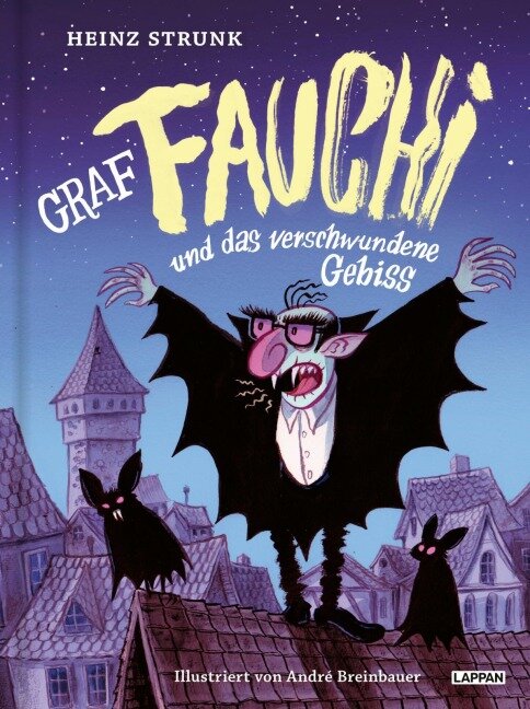 Heinz Strunk, André Breinbauer (Illustrator): Fauchi und das verschwundene Gebiss (GraphicNovel, Deutsch language, 2025, Lappan Verlag)