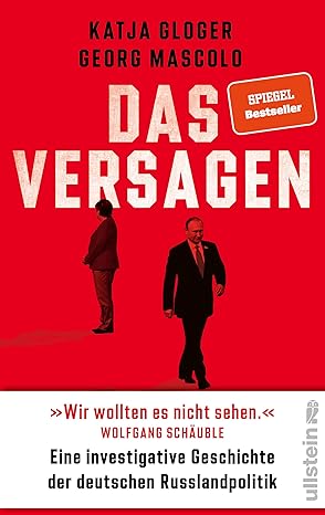 Katja Gloger, Georg Mascolo: Das Versagen (Hardcover, Deutsch language, 2025, Ullstein)