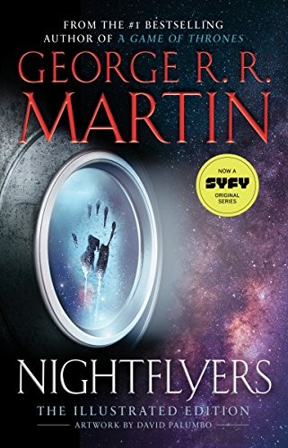 George R. R. Martin: Nightflyers: The Illustrated Edition (2018, Bantam, Random House Publishing Group)