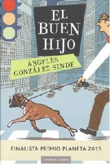 Ángeles González-Sinde: El buen hijo (2013, Círculo de lectores)