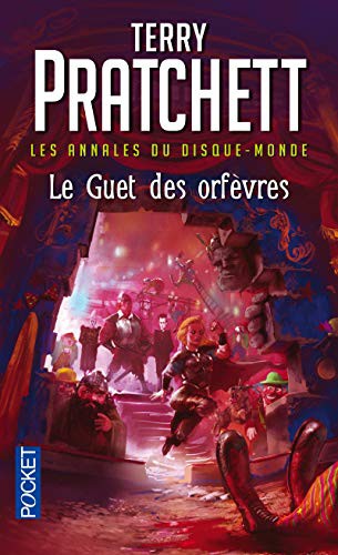Terry Pratchett, Patrick Couton, Marc Simonetti: Le guet des orfèvres - tome 15 (Paperback, 2011, POCKET, Pocket)
