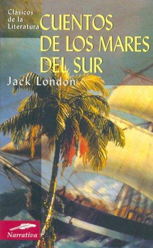 London.: Cuentos de los mares del sur (Paperback, Spanish language, 2006, Edimat Libros)