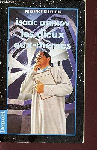 Isaac Asimov: Les Dieux eux-mêmes (French language, 1995)