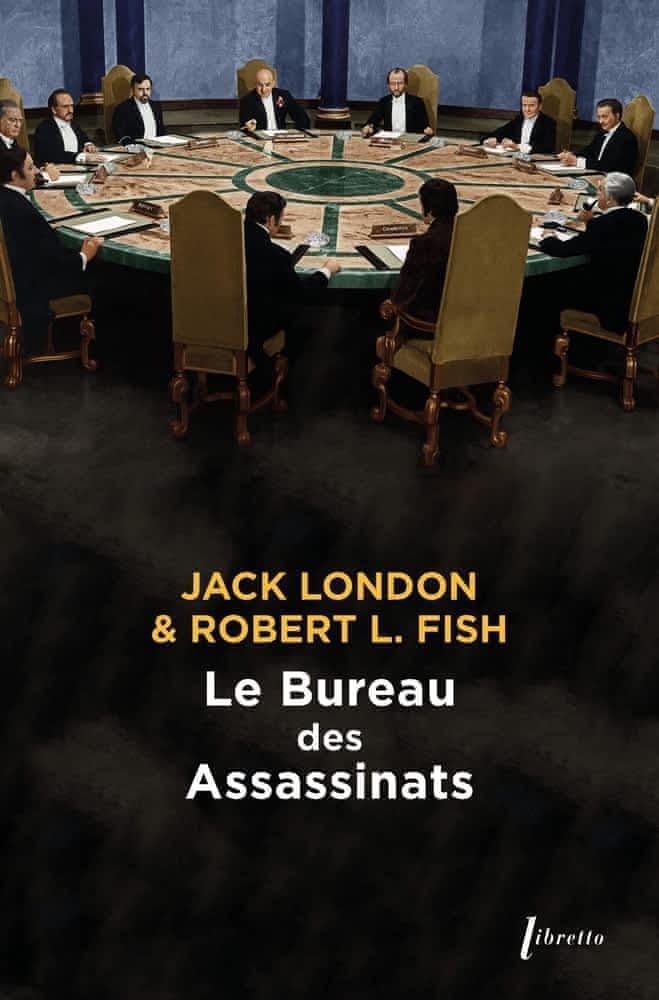 Jack London, Robert L. Fish: Le bureau des assassinats (French language, 2018)