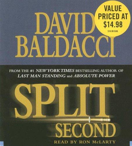 David Baldacci: Split Second (Replay Edition) (AudiobookFormat, 2007, Hachette Audio)