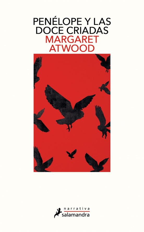 Margaret Atwood, Gemma Rovira Ortega (translator): Penélope y las doce criadas (EBook, Castellano language, 2020, Salamandra)