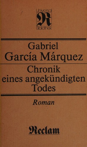 Gabriel García Márquez: Chronik eines angekündigten Todes (German language, 1989, Reclam)