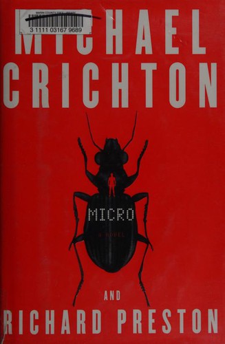 Michael Crichton, Richard Preston, Preston, Richard: Micro (2011, Harper)