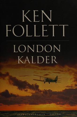 Ken Follett: London kalder (Danish language, 2004, Cicero)