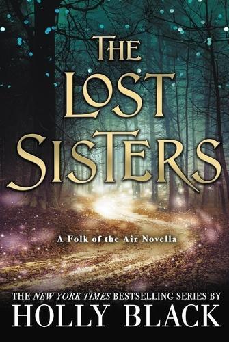 Holly Black: The Lost Sisters (2018)