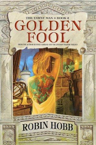 Robin Hobb: Golden fool (2003, Bantam Books)