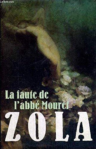 Émile Zola: La Faute de l'abbé Mouret (French language, 1990, France Loisirs)