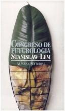 Stanisław Lem: Congreso de Futurologia (Paperback, Spanish language, 1993, Alianza)