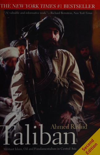 Ahmed Rashid: Taliban (2010, Yale University Press)