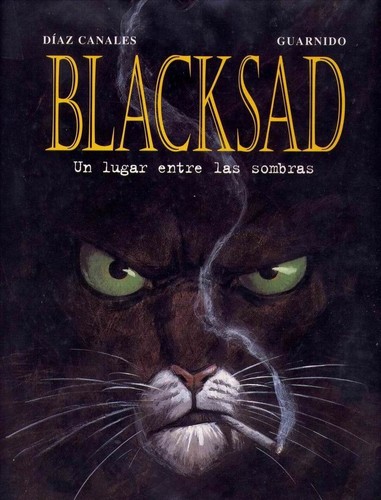 Juan Díaz Canales: Blacksad: Un lugar entre las sombras (Spanish language, 2015, Norma)